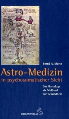 Astro-Medizin in psychosomatischer Sicht von Chiron